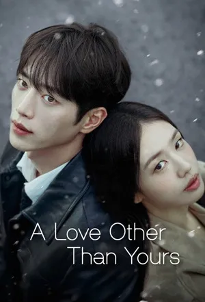 A Love Other Than Yours 2026 Season 01 Hindi - English Audio WEB-DL 720p - 480p - 1080p [EP – 04 Added]